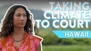 Youth Climate Story: Taking Climate to Court
