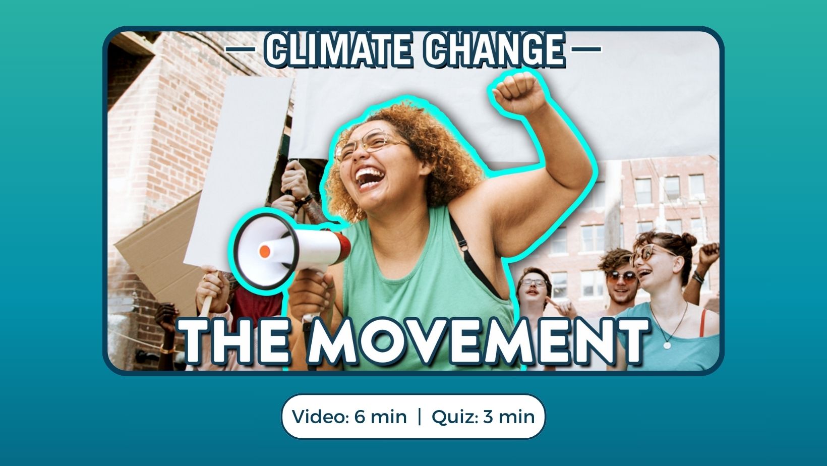 Kahoot! The Movement Our Climate Our Future